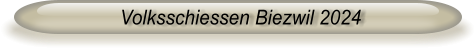 Volksschiessen Biezwil 2024