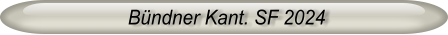 Bündner Kant. SF 2024