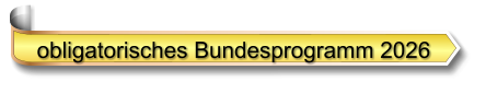 obligatorisches Bundesprogramm 2026