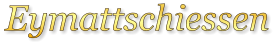 Eymattschiessen